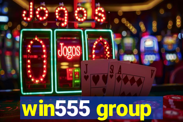 win555 group